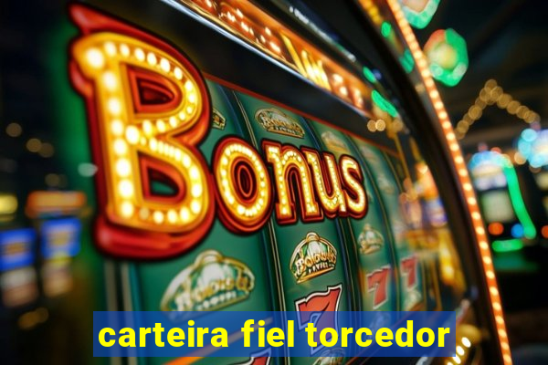 carteira fiel torcedor